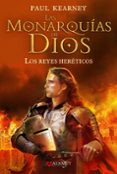monarquias de dios 2: los reyes hereticos-paul kearney-9788498890518 monarquias de dios 2: los reyes hereticos-paul kearney-9788498890518