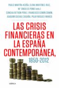 las crisis financieras en españa, 1850-2012-pablo martin aceña-9788498925418 las crisis financieras en españa, 1850-2012-pablo martin aceña-9788498925418