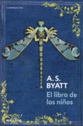 el libro de los niños-a.s. byatt-9788499088518 el libro de los niños-a.s. byatt-9788499088518