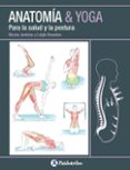 anatomia & yoga para la salud y la postura-nicola jenkins-leigh brandon-9788499106618 anatomia & yoga para la salud y la postura-nicola jenkins-leigh brandon-9788499106618