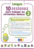 10 sesiones para trabajar los contenidos basicos 3. lengua y mate maticas-jose martinez romero-9788499154718 10 sesiones para trabajar los contenidos basicos 3. lengua y mate maticas-jose martinez romero-9788499154718