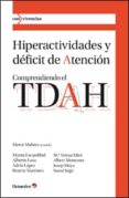 hiperactividades y deficit de atencion: comprendiendo el tdah-9788499212418 hiperactividades y deficit de atencion: comprendiendo el tdah-9788499212418