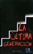 ultima generacion-gema sanchez-9788499486918 ultima generacion gema sanchez 9788499486918