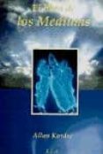 el libro de los medium-allen kardec-9788499500218 el libro de los medium-allen kardec-9788499500218