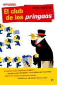 impuestos: el club de los pringaos-daniel montero-9788499703718 impuestos: el club de los pringaos-daniel montero-9788499703718