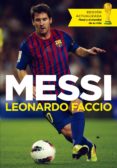 messi (edición actualizada) (ebook)-leonardo faccio-9788499924618 messi (edición actualizada) (ebook)-leonardo faccio-9788499924618