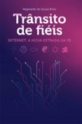 Descarga gratuita de libros electrónicos para el nook TRÂNSITO DE FIÉIS (Spanish Edition) de REGINALDO SOUZA DE BRITO 