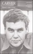 tutti i racconti-raymond carver-9788804522218 tutti i racconti-raymond carver-9788804522218