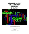 logica e altro nella scuola primaria e oltre (ebook)-9788826442518 logica e altro nella scuola primaria e oltre (ebook)-9788826442518