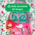 la bella durmiente del bosque (cuentos de siempre)-9789463077118 la bella durmiente del bosque (cuentos de siempre)-9789463077118
