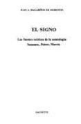 el signo: las fuentes teoricas de la semiologia, saussure, peirce , morris-juan angel magariños de morentin-9789500060318 el signo: las fuentes teoricas de la semiologia, saussure, peirce , morris-juan angel magariños de morentin-9789500060318