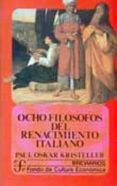 ocho filosofos del renacimiento italiano-9789681619718 ocho filosofos del renacimiento italiano-9789681619718