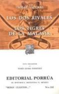 los dos rivales; los tigres de la malasia (5ª ed.)-emilio salgari-9789700754918 los dos rivales; los tigres de la malasia (5ª ed.)-emilio salgari-9789700754918