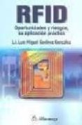 rfid: oportunidades y riesgos, su aplicacion practica-luis miguel godinez gonzalez-9789701513118 rfid: oportunidades y riesgos, su aplicacion practica-luis miguel godinez gonzalez-9789701513118