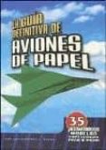 la guia definitiva de aviones de papel-9789871208418 la guia definitiva de aviones de papel-9789871208418