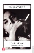 canto villano: poesia reunida, 1949-1994-blanca varela-9789972663918 canto villano: poesia reunida, 1949-1994-blanca varela-9789972663918