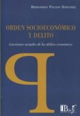 orden socioeconómico y delito-bernardo jose feijoo sanchez-9789974745018 orden socioeconómico y delito-bernardo jose feijoo sanchez-9789974745018
