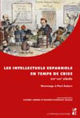 Manifeste Aux Intellectuels Espagnols - Claudel Paul (1937), édition Originale Pro-franquiste - Format A4, Tract