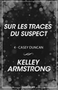 SUR LES TRACES DU SUSPECT