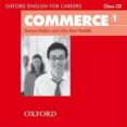 commerce 1 class audio cd oxford english for careers-9780194569828 commerce 1 class audio cd oxford english for careers-9780194569828