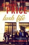 lush life-richard price-9780312428228 lush life-richard price-9780312428228