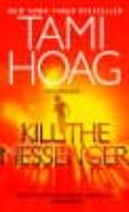 kill the messenger-tami hoag-9780553840728 kill the messenger-tami hoag-9780553840728