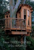 new treehouses of the world-pete nelson-9780810996328 new treehouses of the world pete nelson 9780810996328