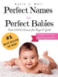 BABY NAMES: PERFECT NAMES FOR PERFECT BABIES, YOUR BEST SOURCE FOR ...