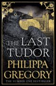 the last tudor-philippa gregory-9781471171628 the last tudor-philippa gregory-9781471171628