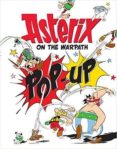 asterix on the warpath - pop up-rene goscinny-9781510100428 asterix on the warpath - pop up-rene goscinny-9781510100428