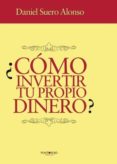 ¿como invertir tu propio dinero? (ebook)-9781629340128 ¿como invertir tu propio dinero? (ebook)-9781629340128