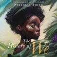 THE HISTORY OF WE