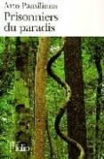 prisonniers du paradis-arto paasilinna-9782070404728 prisonniers du paradis-arto paasilinna-9782070404728
