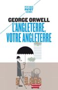 L'ANGLETERRE, VOTRE ANGLETERRE  (edición en francés)