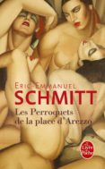 les perroquets de la place d arezzo-eric-emmanuel schmitt-9782253087328 les perroquets de la place d arezzo-eric-emmanuel schmitt-9782253087328