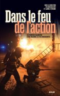 DANS LE FEU DE L'ACTION