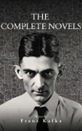 Los mejores libros para descargar gratis. FRANZ KAFKA: THE COMPLETE NOVELS  (edición en inglés) en español 9782380378528 de FRANZ KAFKA, BOOKISH