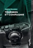 TÉNÈBRES ET COMPAGNIE  (edición en francés)