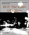 Descargas de libros electrónicos gratis en Amazon RCF: THE KILLER OF KILLERS
         (edición en inglés) PDF in Spanish de JUNAYED AL HASIB, IMTIAZ AHMED, TOHIDULL ISLAM NAHID