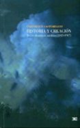 historia y creacion: textos filosoficos ineditos (1945-1967)-cornelius castoriadis-9786070303128 historia y creacion: textos filosoficos ineditos (1945-1967)-cornelius castoriadis-9786070303128