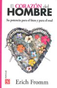 el corazon del hombre-erich fromm-9786071628428 el corazon del hombre-erich fromm-9786071628428