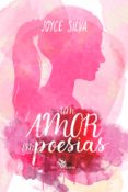 Descargas gratuitas de audiolibros UM AMOR EM POESIAS 9786586022728 in Spanish de JOYCE SILVA CHM PDF