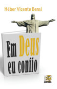 Descargar pdf ebook gratis EM DEUS EU CONFIO
        EBOOK (edición en portugués) de HÉBER VICENTE BENSI 9786587041728