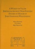 a woman of valor: jerusalem ancient near eastern studies in honor of joan goodnick westenholz (ebook)-9788400091828 a woman of valor: jerusalem ancient near eastern studies in honor of joan goodnick westenholz (ebook)-9788400091828