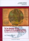 de los dominios del rey al imperio de la propiedad privada-imilcy balboa navarro-9788400097028 de los dominios del rey al imperio de la propiedad privada-imilcy balboa navarro-9788400097028