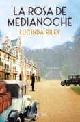 la rosa de medianoche (ebook)-lucinda riley-9788401389528 la rosa de medianoche (ebook)-lucinda riley-9788401389528