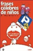 frases celebres de niños 1-pablo motos-9788403098428 frases celebres de niños 1-pablo motos-9788403098428