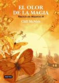 el olor de la magia (trilogia del malefico ii)-cliff mcnish-9788408049128 el olor de la magia (trilogia del malefico ii)-cliff mcnish-9788408049128