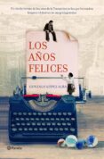 los años felices-gonzalo lopez alba-9788408133728 los años felices-gonzalo lopez alba-9788408133728