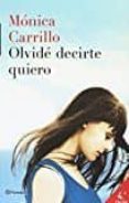pack olvide decirte quiero (incluye libro + diario)-monica carrillo-9788408163428 pack olvide decirte quiero (incluye libro + diario)-monica carrillo-9788408163428